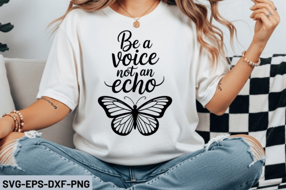 Be a Voice Not an Echo SVG Design