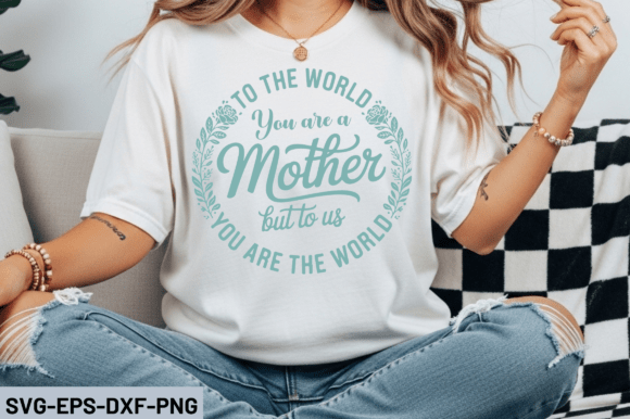 To the World You Are a Mather SVG Design